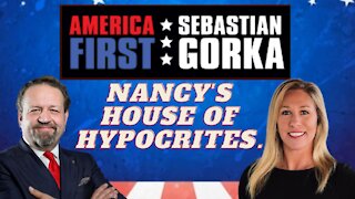 Nancy's House of Hypocrites. Rep. Marjorie Taylor Greene with Sebastian Gorka on AMERICA First