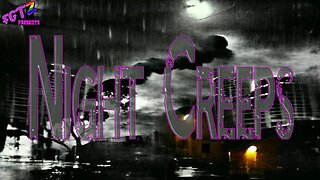 Night Creeps: The One Before Episode Ten