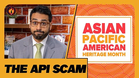 The History Of FAKE 'AAPI' Month | Breaking Points