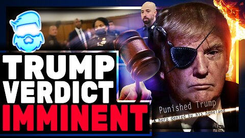 Donald Trump Verdict IMMINENT Judge Issues INSANE Instructions To Jurors! Why Trump Wins Anyway!