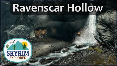 Ravenscar Hollow | Skyrim Explored