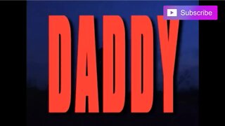DADDY (2003) Limited Media Trailer [#daddy #daddytrailer]