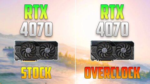 RTX 4070 Stock vs RTX 4070 Overclocked - Test in 8 Games