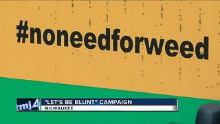 'Let's be Blunt;' Anti-weed phrases created by teens now on local buses