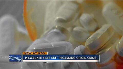 Milwaukee files lawsuit in response to opioid crisis