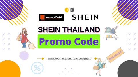 Get Latest Shein Thailand Promo code 2022 | ส่วนลด Shein