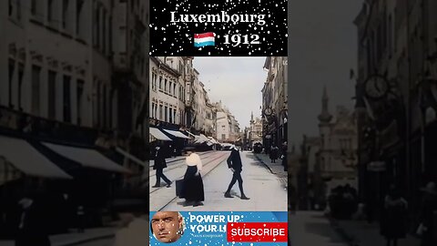 Luxembourg 1912 #viral #historic