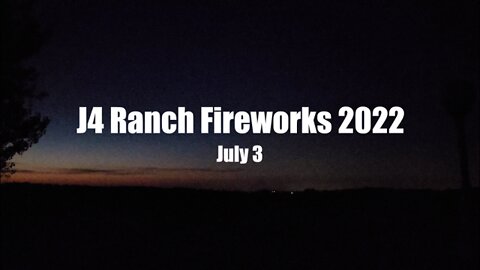 J4 Ranch Fireworks 2022