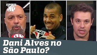 "Seria ÍDOLO fácil!" São Paulo tenta contratar Daniel Alves!