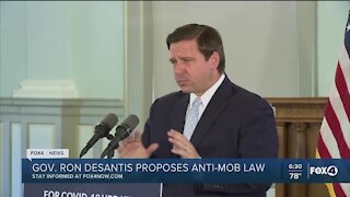 DeSantis proposes anti mob legislation