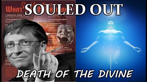 Souled Out: Death of your Divine Spark, Death of your Future. mRNA-Vaccine and Transhumanism