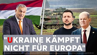 UNGARN GEGEN UKRAINE IN NATO UND EU: SCHOLZ "RUINIERT DEUTSCHLAND SCHNELLER ALS HITLER"