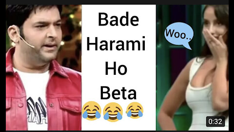 Bade Harami Ho beta ||Kapil Sharma ||Nora fatehi ||funny video😁😁😁