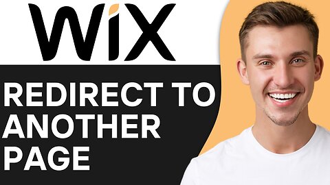 HOW TO MAKE WIX REDIRECT TO ANOTHER PAGE