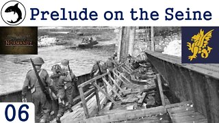 Combat Mission: Battle for Normandy | Amiens Tonight | Prelude on the Seine - 06