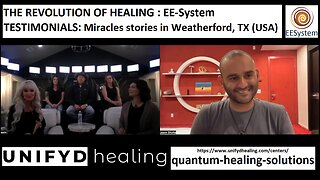 UNIFYD HEALING EESystem-TESTIMONIAL: Miracles stories in Weatherford, TX (USA)