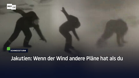 Jakutien: Wenn der Wind andere Pläne hat als du