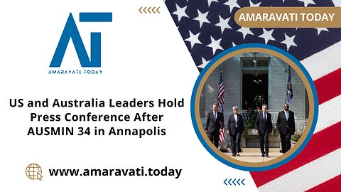 US and Australia Leaders Hold Press Conference After AUSMIN 34 in Annapolis | Amaravati Today News