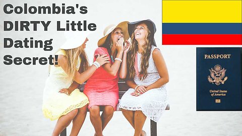 Colombia's DIRTY Little Dating Secret! | Episode 232