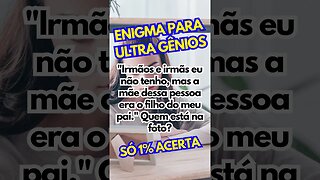 O Enigma que SÓ 1% ACERTA! #shorts