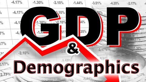 GDP & Demographics