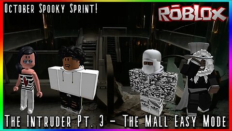 This Mall is HAUNTED! - Roblox The Intruder - The Mall Easy Playthrough