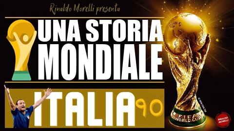 UNA STORIA MONDIALE | Italia '90, il racconto delle "Notti Magiche"