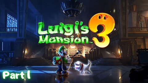 Luigis Mansion 3 | Checking in