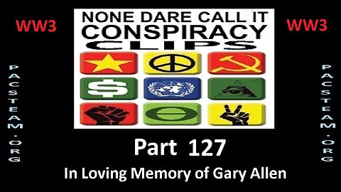 None Dare Call it Conspiracy Clips - Part 127