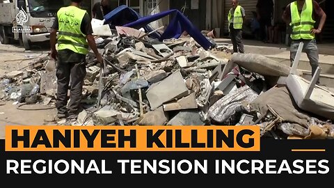 Al Jazeera reporter on regional risks after Haniyeh killing | N-Now ✅