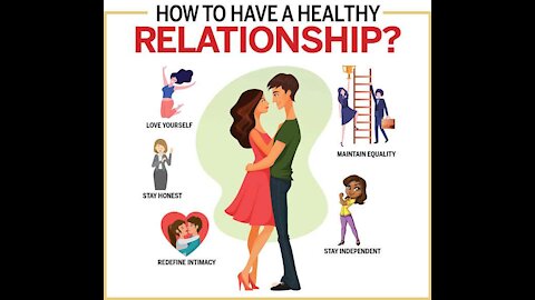 WHAT DOES IT TAKE TO HAVE A HEALTHY RELATIONSHIP?