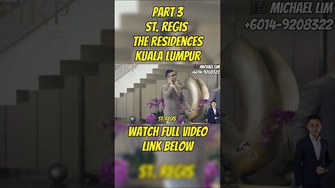 Part 3 The ST REGIS Kuala Lumpur, The Residences #shorts #short #shortvideo #shortsvideo #shortsfeed