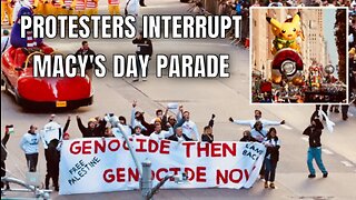 Protesters INTERRUPT the 2023 Macy’s Thanksgiving Day Parade 😑