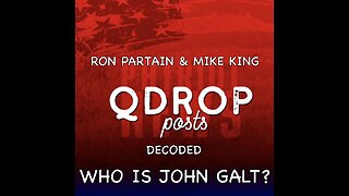 RON PARTAIN & MIKE KING DECODING THE Q DROPS-AMAZING DISCLOSURES. TY JGANON, SGANON