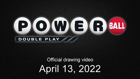 Powerball Double Play drawing for April 13, 2022