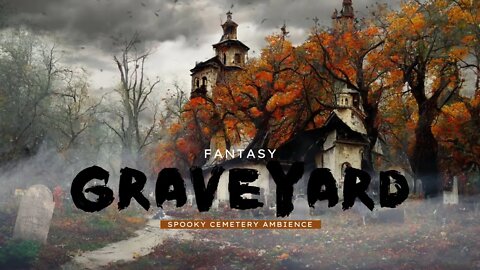 Fantasy Graveyard | Spooky Halloween Ambience 💀 | Lots of BIRDS