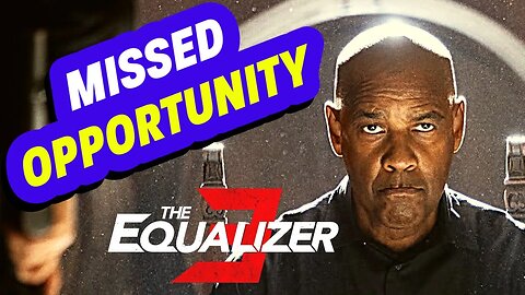 The Equalizer 3 Review - A Missed Opportunity
