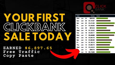EARNED $6897.65 On ClickBank With Copy Paste And Free Traffic, ClickBank Tutorial