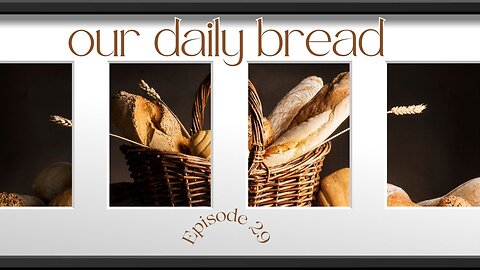 Where did kindness go? Our Daily Bread - Episode 29