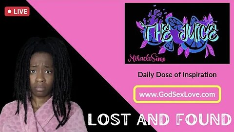 The Juice: Season 10 Episode 97: Lost and Found