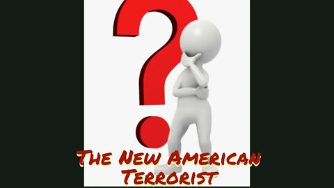 Are You a Terrorist? According to Biden’s New Definition, Probably.