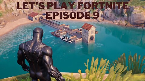 Let's play Fortnite Episode 9