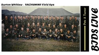 Burton Whitlow - Counterintelligence Tactical HUMINT Field Operations