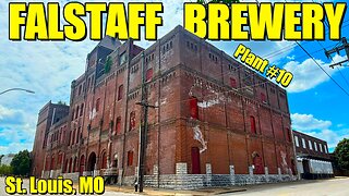 Exploring and Uncovering The History of The Falstaff Brewery (St. Louis, MO)
