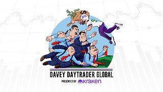 Davey Day Trader Presented by Kraken - May 22, 2024