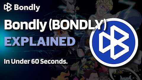 What is Bondly (BONDLY)? | Bondly Crypto Explained in Under 60 Seconds