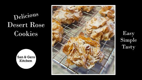 How to make Delicious Desert Rose Cookies