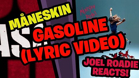 Måneskin - GASOLINE (Lyric Video) - Roadie Reacts