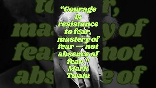 Courage Over Fear - Inspirational Quote