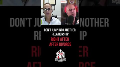 Don't jump into a relationship right after divorce